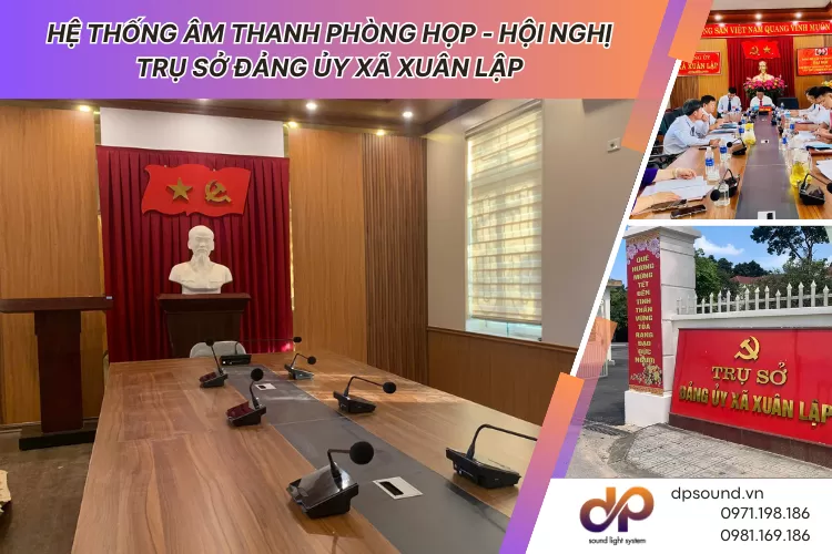 Lắp Đặt Hệ Thống Âm Thanh Phòng Họp - Hội Nghị Trụ Sở Đảng Ủy Xã Xuân Lập
